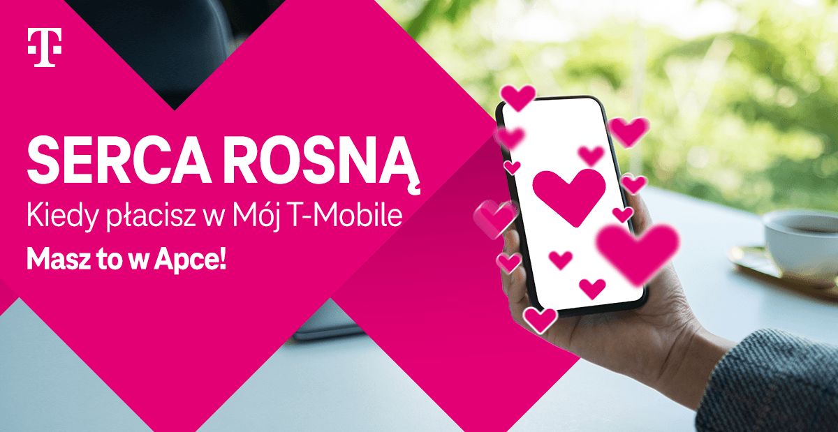 Serca rosną kiedy płacisz w Mój T-Mobile