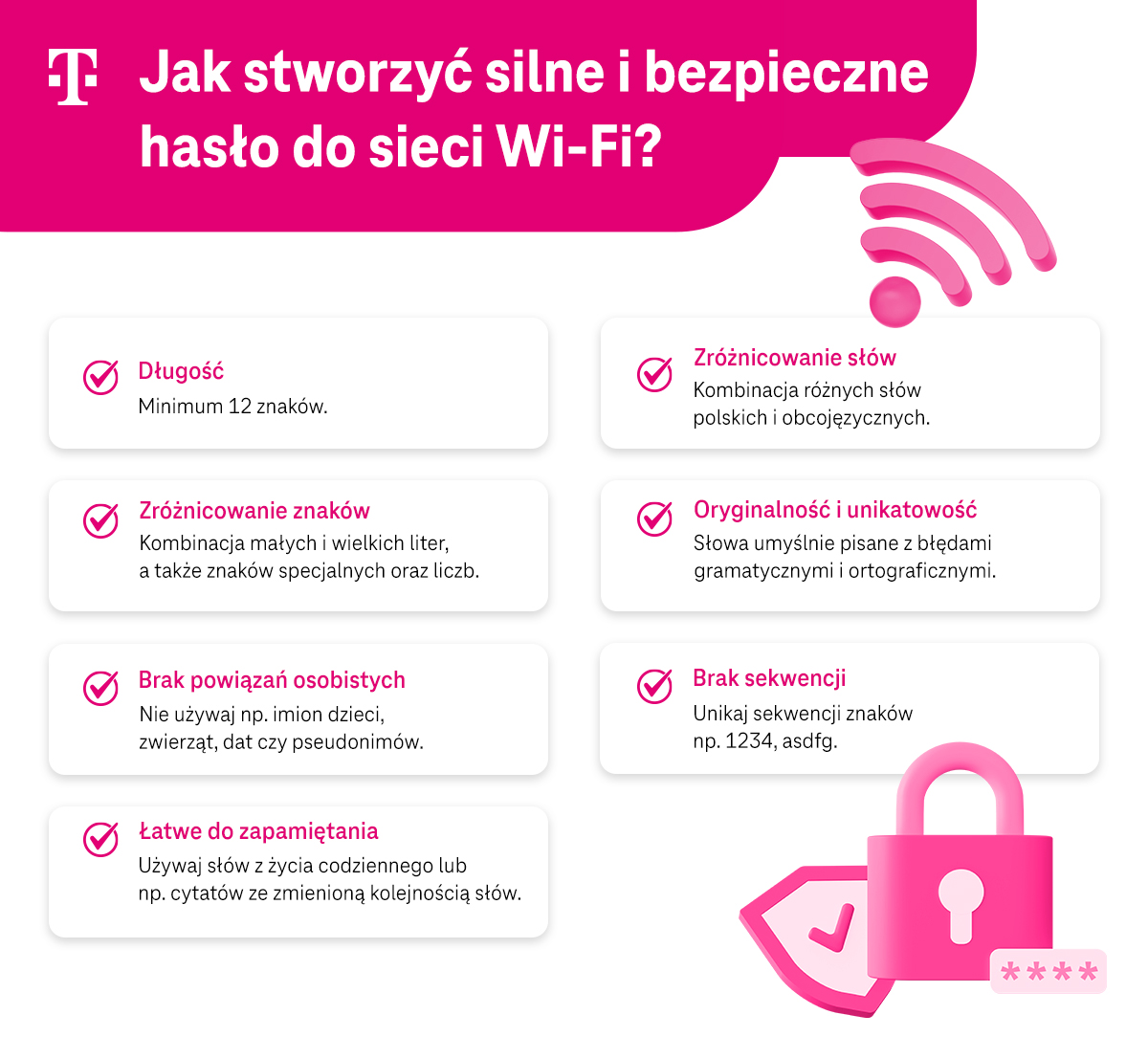 Jak stworzyć silne i bezpieczne hasło do sieci WiFi - zadbaj o długość, zróżnicowanie znaków i słów, brak powiązań osobistych, oryginalność i unikatowość, brak sekwencji i łatwość zapamiętania